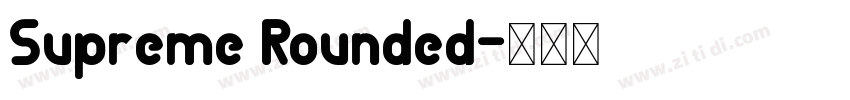 Supreme Rounded字体转换